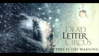 Dead Letter Circus - Tremors