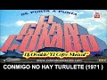 CONMIGO NO HAY TURULETE - EL GRAN COMBO 1971 CANTA ANDY MONTAÑEZ ALBUM DE PUNTA A PUNTA