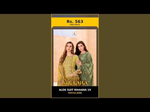Alok Suit Rihaana 19 – product video thumbnail