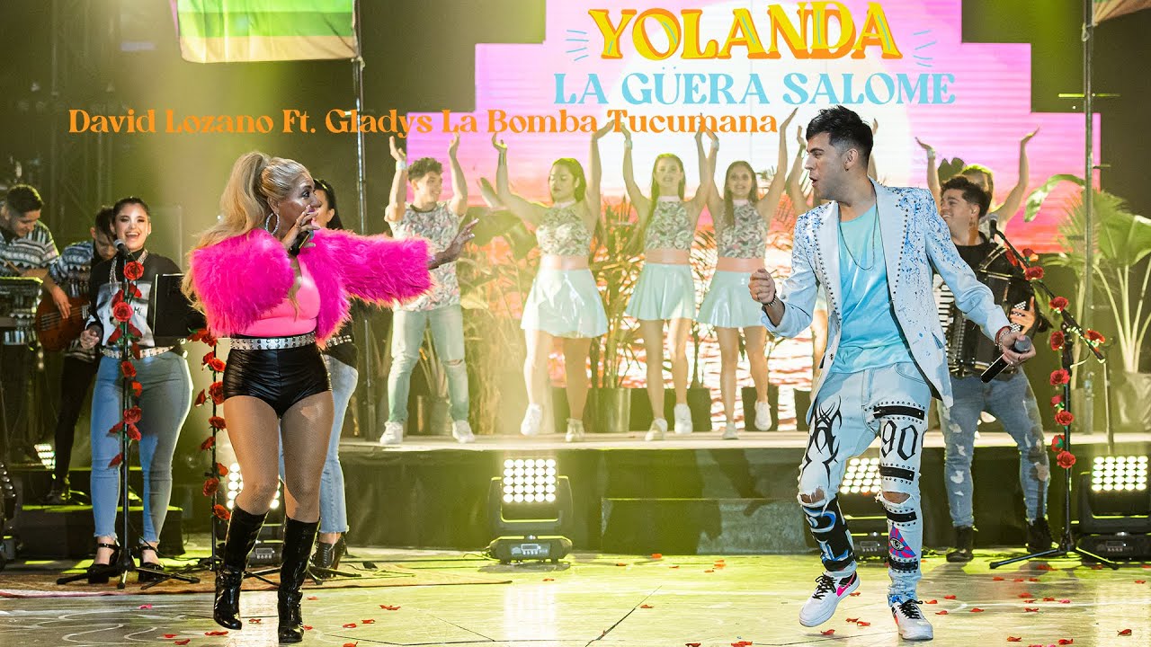 David Lozano ft Gladys "La Bomba "Tucumana" - Yolanda / La Güera Salome (Video Oficial)