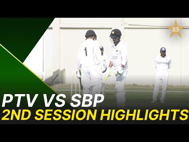 2nd Session Highlights | PTV vs SBP | President’s Trophy | 2025-26 | PCB | M2V1S