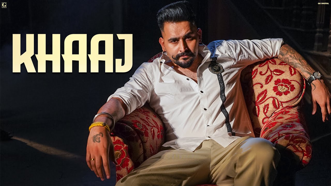 Khaaj Lyrics | Hunar Sidhu