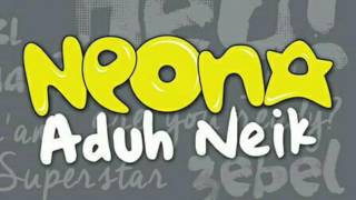 Neona  aduh  neik