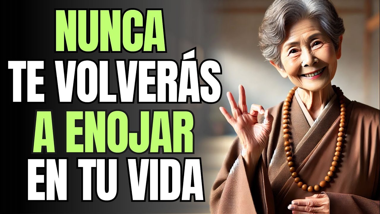 Nunca Volverás a Enojarte Después de Escuchar Esto | Enseñanzas budistas | Ciencia Budista