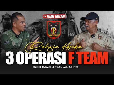 RAHSIA DIBUKA 3 OPERASI  F TEAM