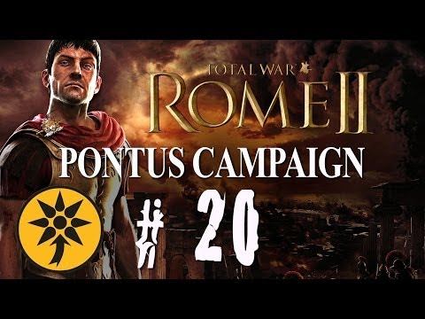 Total War: Rome II - Let's Play as Pontus - Part 20
