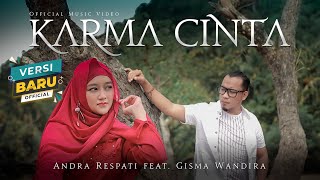 KARMA CINTA - Andra Respati feat Gisma Wandira (Of