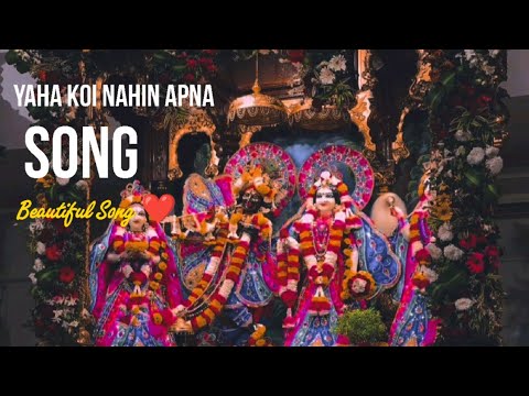 Yaha Koi Nahin Apna Song Radhe Radhe🙏 #kcmwings #harekrishna #radheradhe