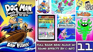 Dog Man: Twenty Thousand Fleas Under The Sea - Full Book Read Aloud w/ Sound Effects [#11]