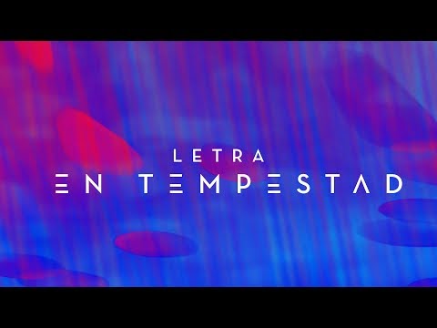 En Tempestad | Official Lyric Video
