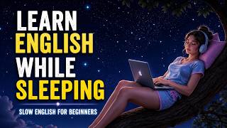 ENGLISH LEARNING STORY TO LEARN ENGLISH WHILE SLEEPING | SLOW ENGLISH FOR BEGINNERS | EASY LISTENING