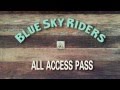 Blue Sky Riders All Access Pass