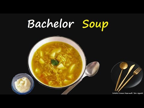 Bachelor Soup / Book of recipes / Bon Appetit