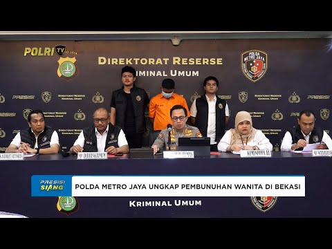 POLDA METRO JAYA UNGKAP KASUS PEMBUNUHAN BERENCANA TERHADAP PEREMPUAN DI BEKASI