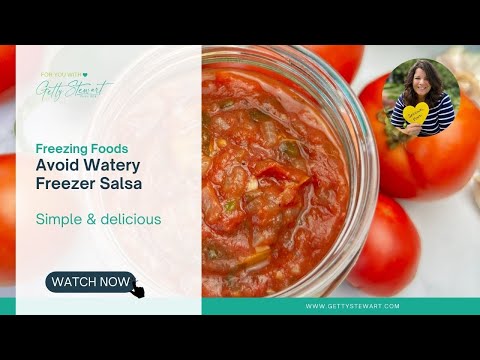 5 Ways to Avoid Watery Frozen Salsa