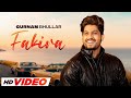Fakira (HD Video) | Ammy Virk | Sargun Mehta | Gurnam Bhullar | Jaani | B Praak | New Song 2023