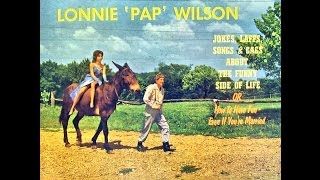 Lonnie Pap Wilson - My Faded Overalls