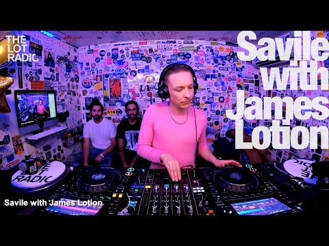 Savile with James Lotion @TheLotRadio  11-10-2022