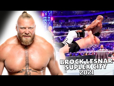 Brock Lesnar - Suplex City Compilation 2021