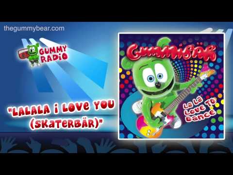 La La La I Love You [AUDIO TRACK] Gummibär The Gummy Bear