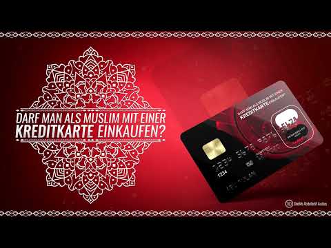 ᴴᴰ Darf man als Muslim mit einer Kreditkarte einkaufen? - Sheikh Abdellatif