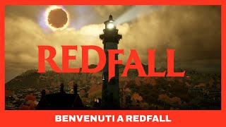 Trailer - Benvenuti a Redfall - ITALIANO