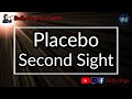 Placebo - Second Sight (Karaoke)