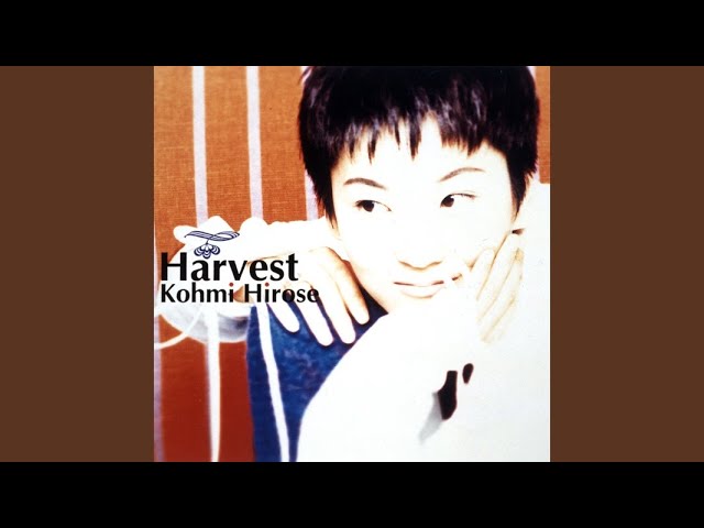 Harvest / 広瀬 香美