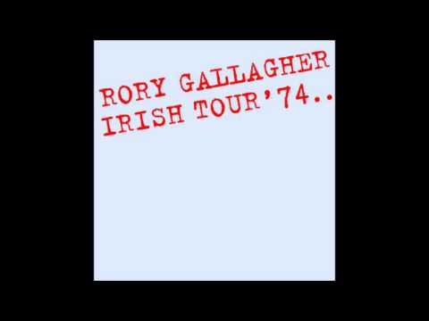 Rory Gallagher - Irish Tour '74 - Full Album