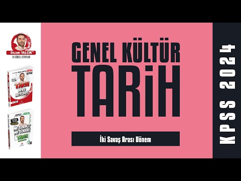 66. KPSS 2024 - İKİ SAVAŞ ARASI DÖNEM I - SELAMİ YALÇIN         #kpsstarih #ayttarih  #öabttarih