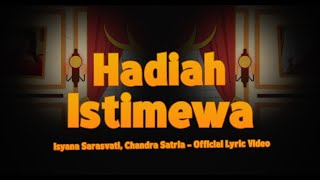 Download lagu Isyana Sarasvati, Chandra Satria - Hadiah Istimewa  (OST. Petualangan Sherina 2) | Lyric Video mp3