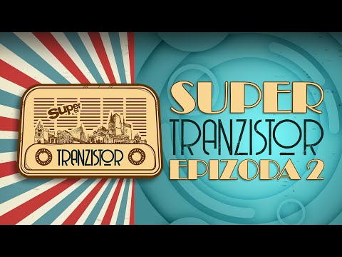Super TRANZISTOR  #2┃Super FM