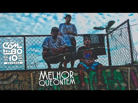 Sampa Mc | Braga 3T | Vitão - "Melhor Que Ontem" (Prod. Comboio Records)