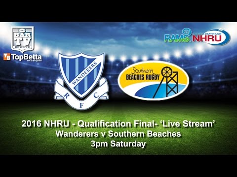2016 NHRU - Qualification Final - Wanderers v Southern Beaches