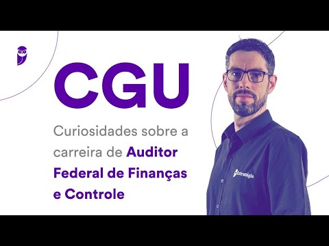 Concurso CGU: Curiosidades sobre a carreira de Auditor Federal de Finanças e Controle