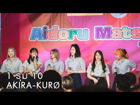 1 รุม 10 - AKIRA-KURØ [Aidoru Matsuri : 29 Jan 22]