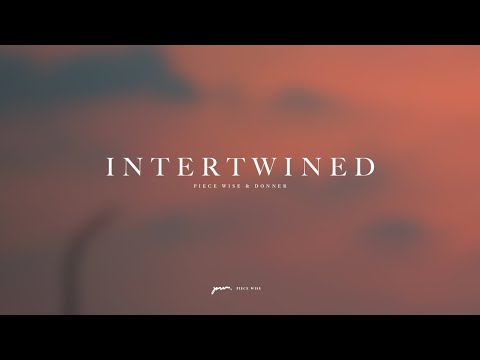 Piece Wise & Donner - Intertwined