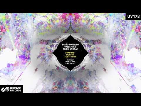 Rocio Portillo, Valley (AR) - Sunburst (Indigo Man Remix) [Univack]