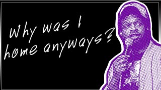 Derek Gaines: Why was I Home Anyways - Full Special video