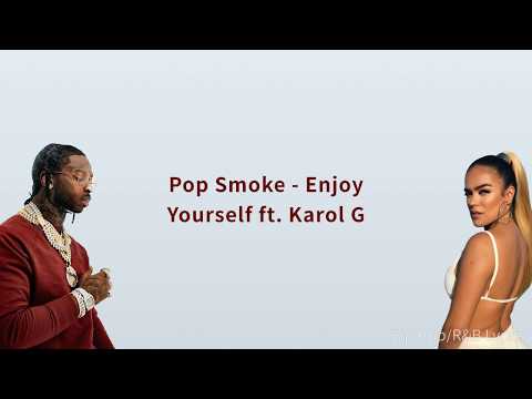 Pop Smoke - Enjoy Yourself ft. Karol G (Lyrics)