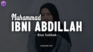 Download lagu Muhammad Ibni Abdillah - Risa Solihah (Lirik Sholawat) mp3