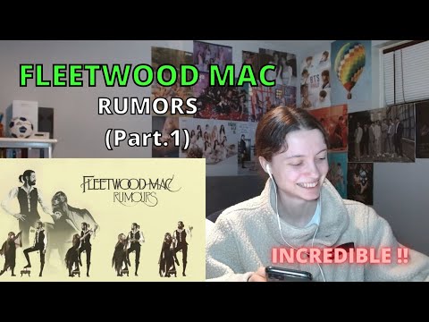 First time listening to FLEETWOOD MAC - "RUMOURS" (Part.1)