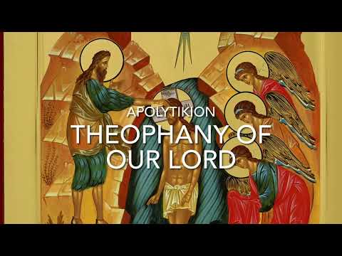 Theophany (Epiphany) of our Lord Apolytikion, English, Antiochian Orthodox