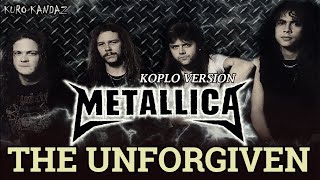 Download lagu THE UNFORGIVEN - METALLICA || KOPLO VERSION mp3