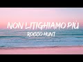 Rocco Hunt - NON LITIGHIAMO PIÙ (Lyrics/Testo)|Mix Carl Brave, Noemi,Elisa, Elodie,Zero Assoluto