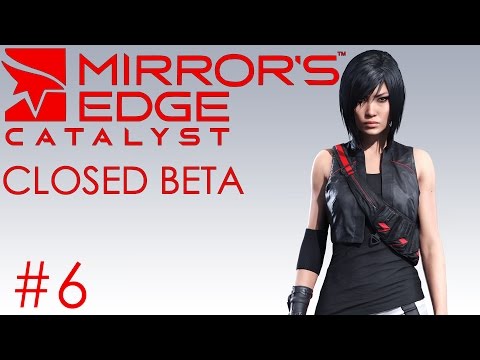 Mirror's Edge Catalyst Closed Beta #6 - Clash with KrugerSec