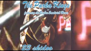 Parka Kings - 23 Skidoo (1996) FULL ALBUM