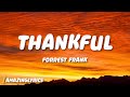 Forrest Frank - Thankful (Lyrics)