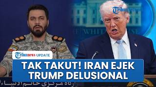 Iran Tak Takut Meski Diancam Bakal Dibumi Hanguskan Situs Sipil Dirudal, Ejek Presiden AS Delusional