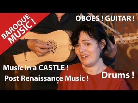 Baroque Music ! Renaissance Concert in a Castle. Music in the Loire Valley.Hurryken Production Video